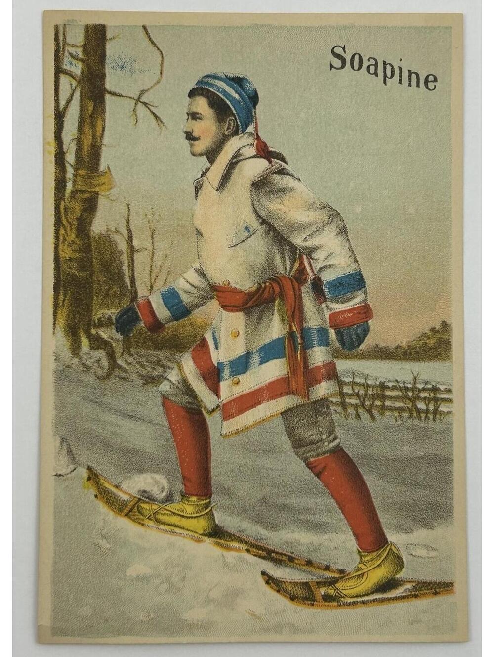 Antique Soapine Trade Card Canadian Capote Blanket Coat Sash Snowshoe Winter E-7